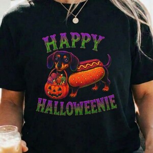 Happy Halloweenie Shirt Dachshund Halloween Tee for Dog Moms Funny Hot Dog Costume Shirt Spooky Fall Outfit for Women Halloweenshirt For Her