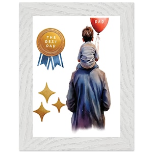 Puede incluir: Impresión artística enmarcada en un marco de madera blanco. La imagen presenta a un padre llevando a un niño sobre sus hombros, una medalla de oro con el texto "THE BEST DAD", un globo rojo con "DAD" y estrellas doradas.