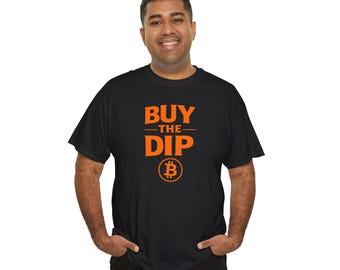 Bitcoin "Buy The Dip" Tee | Crypto Currency Graphic T-Shirt