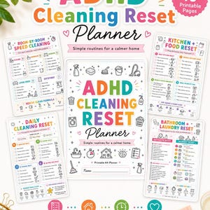 May include: A colorful ADHD Cleaning Reset Planner with 16 printable pages. The planner includes checklists for room-by-room cleaning, daily routines, and kitchen and bathroom resets. The design features a pink and green color scheme.