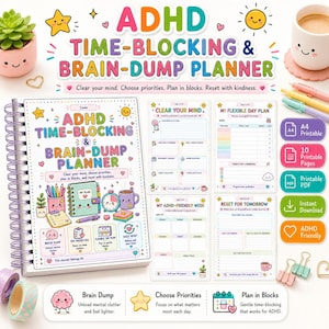 Pode incluir: Um planejador ADHD de bloqueio de tempo e descarga mental com encadernação em espiral, apresentando ilustrações coloridas de uma caneca, relógio e planta sorridentes. A capa exibe o título e o texto: Clear your mind. Choose priorities. Plan in blocks. Reset with kindness. Inclui quatro layouts de página internos e ícones de download digital.