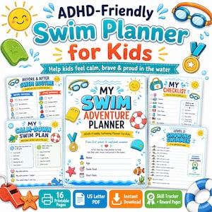 May include: A digital ADHD-Friendly Swim Planner for Kids featuring 16 printable pages. The cover displays the text My Swim Adventure Planner with illustrations of goggles, a kickboard, a medal, a lifebuoy, and a sun. Includes checklists and routines.