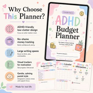 Why choose this ADHD-friendly budget planner image showing benefits such as low-clutter design, no-shame money tracking, large writing spaces, visual trackers, and soft pastel printable pages.