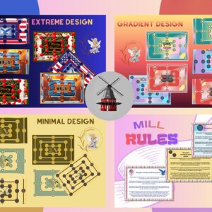 May include: A colorful image showcasing various designs for a board game, including "Extreme Design," "Gradient Design," and "Minimal Design." The image also features a section titled "Mill Rules" and a central windmill illustration.