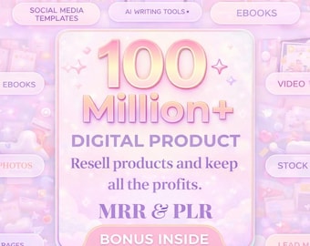 100 Million Digital Products Bundle | MRR, PLR, Canva Templates, eBooks (Instant Download)