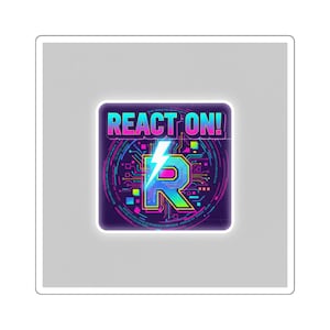 Op de afbeelding: Een vierkante sticker met de tekst "REACT ON!" in een levendig, veelkleurig lettertype. Het ontwerp toont een gestileerde "R" met een bliksemschicht, tegen een printplaatpatroon in tinten paars, blauw en groen.