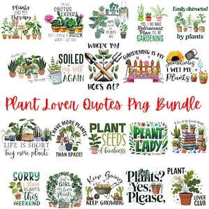 Può includere: Una collezione di citazioni e illustrazioni a tema piante. Le immagini presentano varie piante in vaso, cactus e attrezzi da giardinaggio, insieme a frasi come "Plant Lady" e "Life is Short, Buy More Plants". Il titolo "Plant Lover Quotes Png Bundle" è visibile.