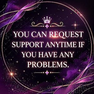 Puede incluir: Un gr&aacute;fico de color morado oscuro con un marco circular y efectos de luz brillante. En la parte superior hay un peque&ntilde;o icono de corona. El texto en el centro dice: YOU CAN REQUEST SUPPORT ANYTIME IF YOU HAVE ANY PROBLEMS. El dise&ntilde;o incluye remolinos.
