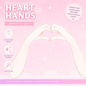 Puede incluir: Una ilustración digital de dos manos formando un corazón sobre un fondo rosa claro. El texto dice HEART HANDS, ANIME STYLE ASSET, CUTE & CLEAN DESIGN, HIGH QUALITY DETAILS, EASY TO USE y PERFECT FOR VTUBER MODELS PNGTUBERS STREAM OVERLAYS & MORE!