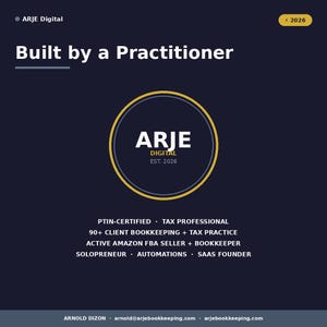 K&ouml;nnte beinhalten: Dunkelblaue Grafik mit dem Text "Built by a Practitioner". Das ARJE Digital Logo befindet sich in einem goldenen Kreis. Der Text enth&auml;lt "PTIN-CERTIFIED", "Tax Professional" und "Active Amazon FBA Seller + Bookkeeper". Das Jahr 2026 wird ebenfalls angezeigt.
