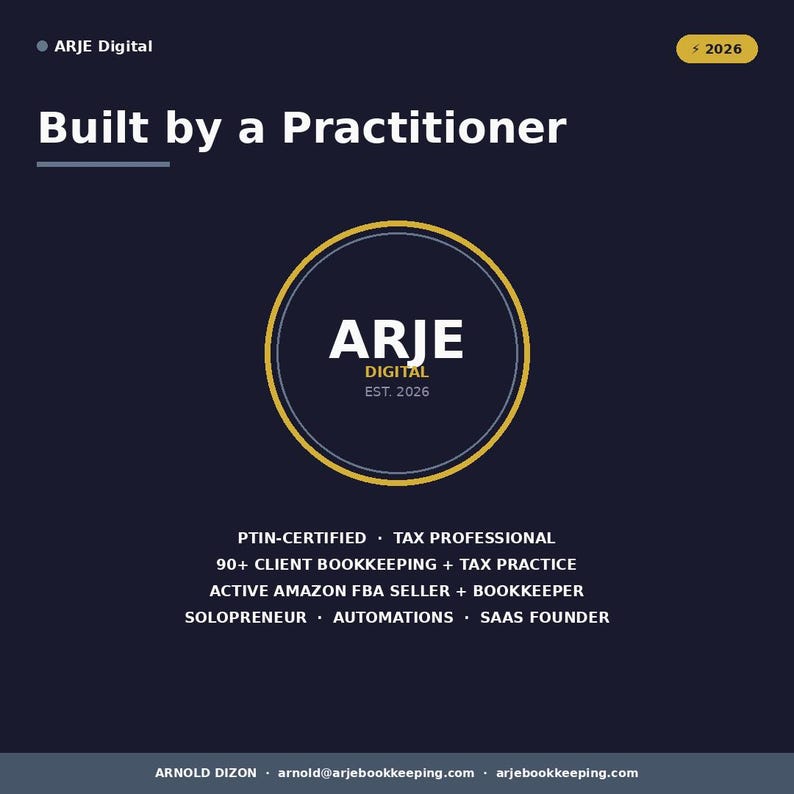 K&ouml;nnte beinhalten: Dunkelblaue Grafik mit dem Text "Built by a Practitioner". Das ARJE Digital Logo befindet sich in einem goldenen Kreis. Der Text enth&auml;lt "PTIN-CERTIFIED", "Tax Professional" und "Active Amazon FBA Seller + Bookkeeper". Das Jahr 2026 wird ebenfalls angezeigt.