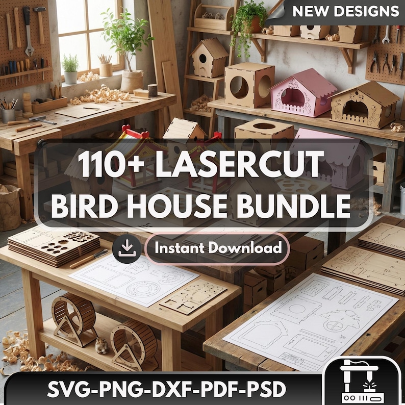 May include: A workshop scene showcasing a variety of laser-cut birdhouses in different designs and colors. The image features the text "110+ LASERCUT BIRD HOUSE BUNDLE" and "Instant Download". The birdhouses are made of wood and are displayed on wooden tables and shelves.