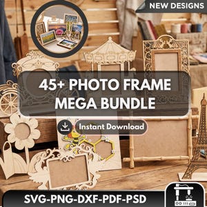 Pode incluir: Uma coleção de molduras de fotos de madeira cortadas a laser em várias formas e designs, incluindo um carrossel, a Torre Eiffel e uma flor. A imagem inclui o texto "45+ PHOTO FRAME MEGA BUNDLE" e "Instant Download."
