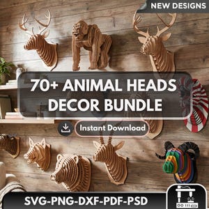 Könnte beinhalten: Wanddekorationen mit Tierköpfen aus Holz, darunter ein Hirsch, ein Gorilla, ein Bär und ein Widder. Das Bild zeigt verschiedene Designs mit dem Text "70+ ANIMAL HEADS DECOR BUNDLE" und "Instant Download". Die Dateiformate SVG-PNG-DXF-PDF-PSD sind ebenfalls aufgeführt.