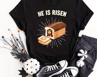 Er ist auferstanden! Lustiges Osterbrot-Jesus-Meme-T-Shirt, christliches Wortspiel-Feiertags-T-Shirt, Unisex-Baumwoll-Top