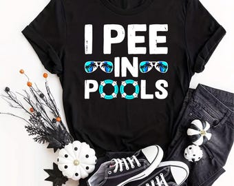 Lustiges T-Shirt mit dem Aufdruck „Ich pinkle in Pools“, Retro-Sonnenbrillen-Sommer-Shirt, witziges Geschenk für den Badeurlaub, schwarzes Baumwoll-Top