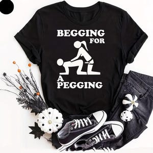 Bitten um ein Pegging Humor T-Shirt Lustige Neuheit Rude Strap On Witz Stag-Do T-Shirt Geschenkidee Unisex Erwachsene Tops