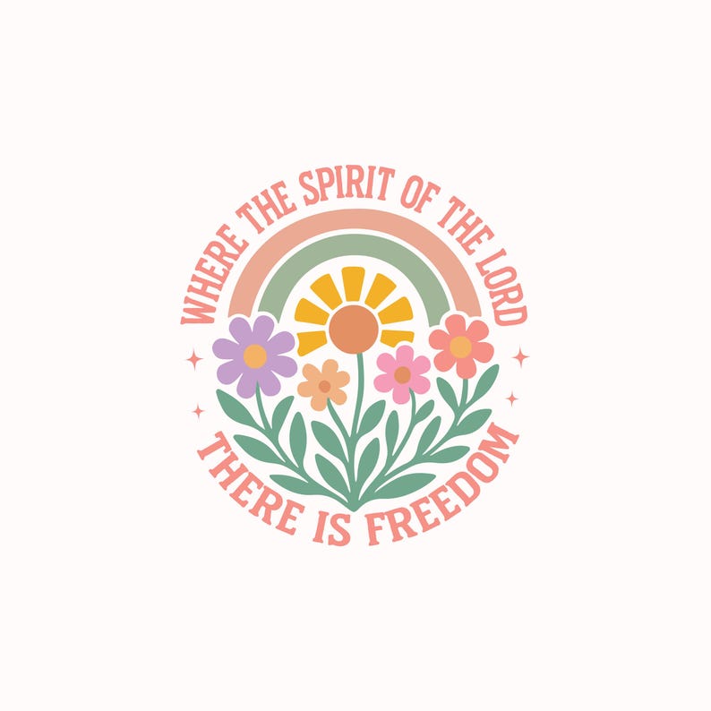 Puede incluir: Gr&aacute;fico circular con un arco&iacute;ris, flores y texto. El arco&iacute;ris tiene arcos melocot&oacute;n, verdes y amarillos. Las flores son moradas, naranjas y rosas. El texto dice "WHERE THE SPIRIT OF THE LORD THERE IS FREEDOM."