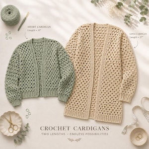 May include: A sage green crochet cardigan with a length of 19 inches and a beige crochet cardigan with a length of 27 inches. Both cardigans feature an open-front design with a square-patterned stitch, long sleeves, and ribbed cuffs. The text reads CROCHET CARDIGANS TWO LENGTHS - ENDLESS POSSIBILITIES.