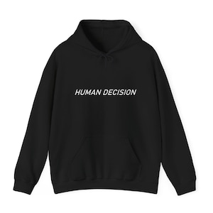 Felpa con cappuccio Human Decision – Felpa tecnologica minimalista per programmatori e sviluppatori