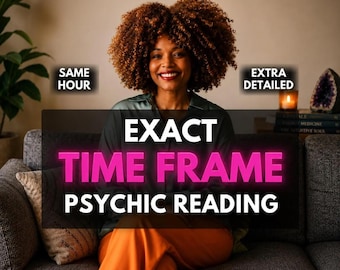 May include: A person with curly brown hair wearing a dark green shirt and orange pants. Text overlays read: SAME HOUR, EXTRA DETAILED, EXACT TIME FRAME PSYCHIC READING. The person is seated on a gray sofa with a plant and a crystal visible in the background.