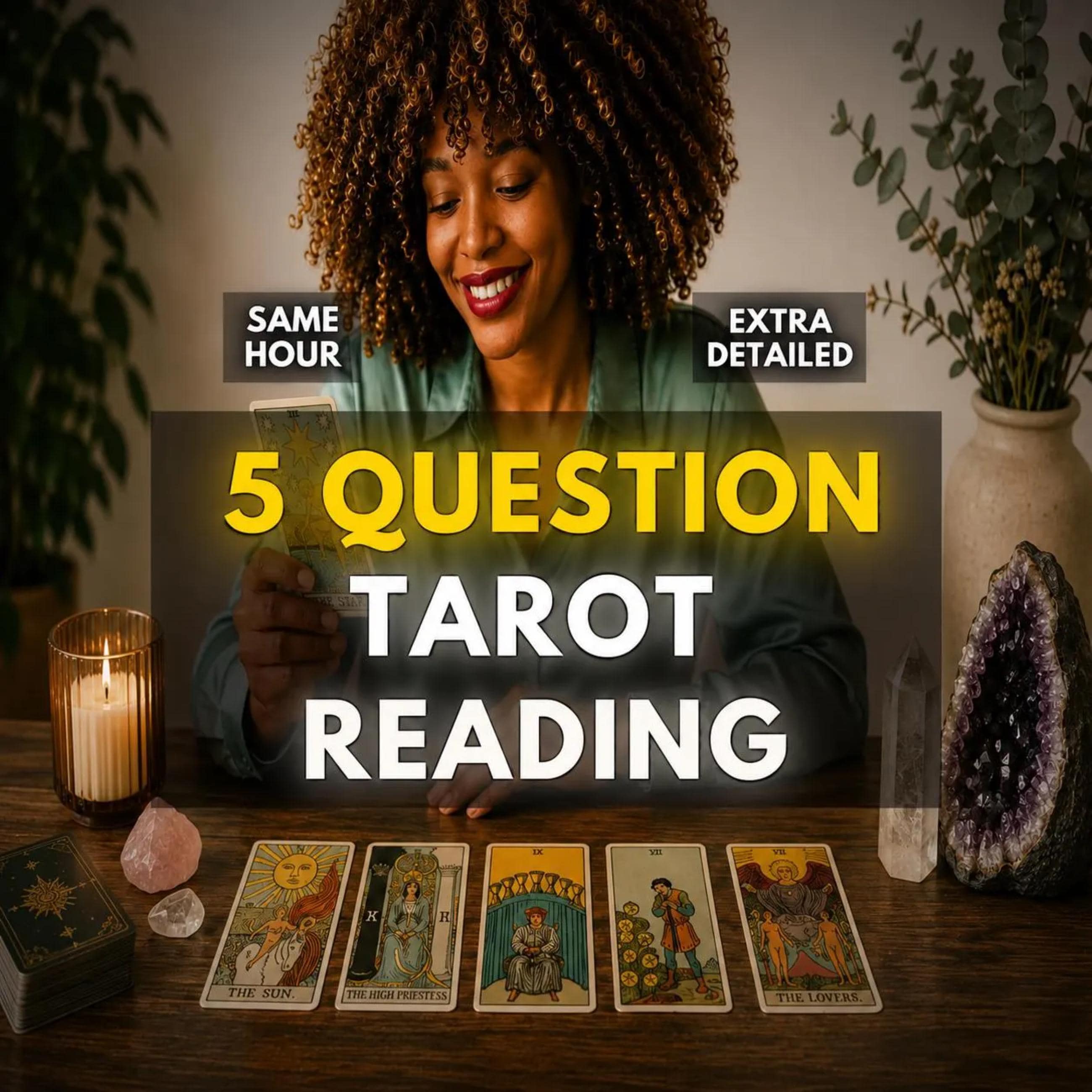 Same Hour 5 Question Tarot Reading