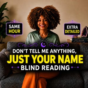 May include: A digital graphic featuring text that reads SAME HOUR, EXTRA DETAILED, and DON'T TELL ME ANYTHING, JUST YOUR NAME BLIND READING. The design includes purple decorative flourishes, a crescent moon icon, and bold yellow and white lettering.