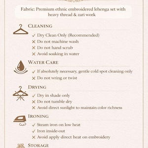 May include: Wash care instructions for an ethnic embroidered lehenga set. The beige graphic details cleaning, water care, drying, ironing, and storage. Includes recommendations for dry cleaning, shade drying, and storing in a cotton bag.