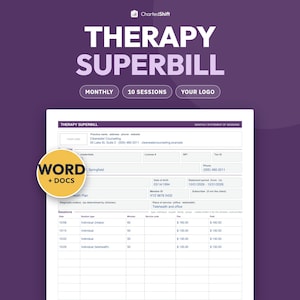 Może przedstawiać: Cyfrowy szablon rachunku za terapię na fioletowym tle z tekstem ChartedShift, THERAPY SUPERBILL, MONTHLY, 10 SESSIONS, YOUR LOGO oraz WORD + DOCS. Formularz zawiera pola na dane gabinetu, informacje o pacjencie oraz rejestr sesji.