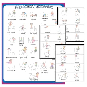 May include: An 'Alphabet Exercise' chart with illustrations of exercises for each letter. Exercises include Arm Circles, Bear Walk, and Frog Jumps. The title 'Alphabet Exercise' is displayed at the top of the chart.
