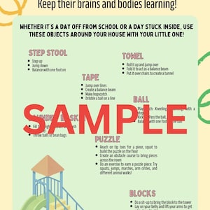 May include: A colorful educational poster for toddlers and preschoolers. The poster includes instructions for activities using common household items like a step stool, tape, towel, ball, puzzle, and blocks. The text reads "Toddler/Preschool Keep their brains and bodies learning!"