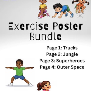 This photo reads “Exercise Poster Bundle: Page 1: Trucks, Page 2: Jungle, Page 3: Superheroes, Page 4: Outer Space”