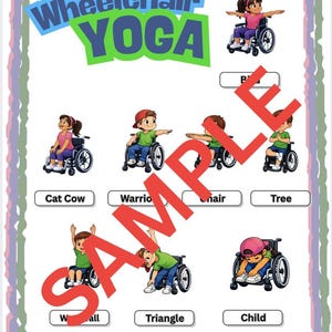 A colorful poster titled "Wheelchair Yoga" features illustrations of people in wheelchairs demonstrating yoga poses. The poses include Cat Cow, Warrior, Chair, Tree, Wall, Triangle, and Child. The poster has a decorative border and SAMPLE is written across it.