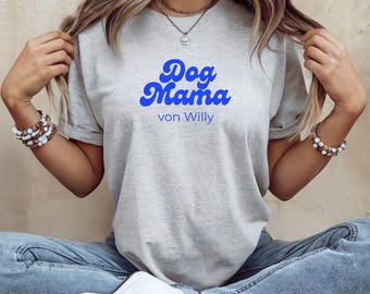 Personalized Dog Mama Shirt with Dog Name – Custom Pet Lover Gift – Cute Dog Owner Tee