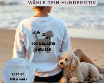 Custom Dog Breed Walking Sweater, Dog Lover Pullover, Lets Go Walk Shirt