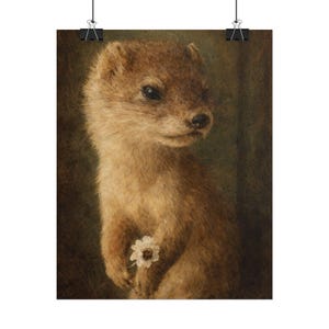 May include: A poster print featuring a detailed portrait of a stoat holding a small white flower. The stoat has brown fur and dark eyes, set against a dark green background. The artwork has a vintage, classical style.