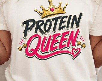 Protein Queen Shirt PNG: Retro Fitness Humor, Gym Motivation png, Workout Nutrition Design Sublimation Design (Digital Download)