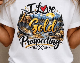 Heart Prospector - I Love Gold Prospecting PNG, Gold Prospector Gift, Funny Gold Mining PNG, Prospecting Lover Gift (Digital Download)