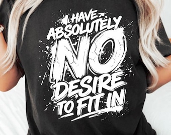 I Have Absolutely No Desire To Fit In PNG: Trendy, sarcastic png, Funny Quote Sarcasm Png, Retro Checkers, Adult humor (Digital Download)