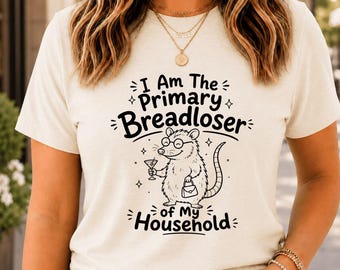 I Am The Primary Breadloser of My Household PNG: Funny Breadloser Quote, Sarcastic Family Humor png, Meme Clipart (Digital Download)