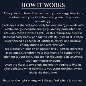 May include: A dark blue graphic with white text explaining a process. The text reads "HOW IT WORKS" at the top, followed by details about energy connection, spell shaping, and path opening.