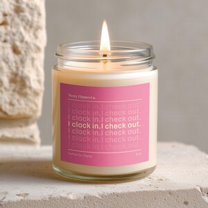 Clock In I Clock Out Candle, Funny Office Candle, Coworker Gift, Work Bestie Gift, Corporate Chaos Work Candle