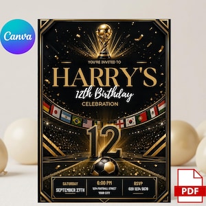 May include: A black and gold birthday invitation card featuring a soccer trophy, a soccer ball, and a stadium background. The text reads: YOU'RE INVITED TO HARRY'S 12th Birthday CELEBRATION, SATURDAY SEPTEMBER 27TH, 6:00 PM, 1234 FOOTBALL STREET YOUR CITY, RSVP 020 1234 5678.