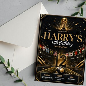 May include: A black and gold birthday invitation card featuring a soccer theme with a trophy, a soccer ball, and the text: YOU'RE INVITED TO HARRY'S 12th Birthday CELEBRATION, 12, SATURDAY SEPTEMBER 27TH, 6:00 PM, 1234 FOOTBALL STREET YOUR CITY, RSVP 020 1234 5678.