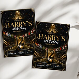 May include: Two rectangular birthday invitation cards featuring a black and gold soccer theme. The text reads "YOU'RE INVITED TO HARRY'S 12th Birthday CELEBRATION" with a golden trophy, a large number 12, a soccer ball, and international flags.