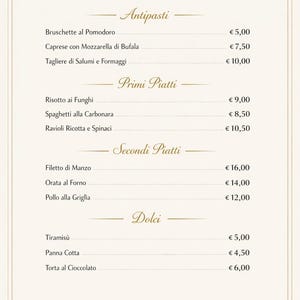 May include: A menu card with the title "Menù Del Giorno" in elegant script. The menu is divided into sections: Antipasti, Primi Piatti, Secondi Piatti, and Dolci, listing various Italian dishes. The text "Tutti i Piatti sono disponibili per Ordinazione" is at the bottom.
