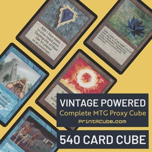 Pode incluir: Uma coleção de cartas proxy de Magic: The Gathering, apresentando vários designs de cartas com descrições de texto. As cartas estão dispostas sobre um fundo amarelo. O texto "VINTAGE POWERED Complete MTG Proxy Cube" e "540 CARD CUBE" também é visível.