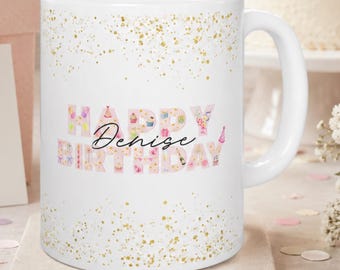 Personalisierte Tasse mit Name zum Geburtstag, Happy Birthday Kaffeebecher, Geburtstagstasse, Kaffeetasse Geburtstagsgeschenk, Motiv Geb