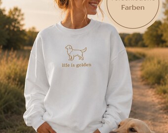 Jersey Golden Retriever – Jersey para perros bestickt – Geschenk für Hundeliebhaber – Golden Retriever Geschenk – Life is Golden Sweater