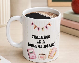 Taza para profesores, Enseñar es un trabajo de corazón, Regalo de despedida para la vuelta al cole